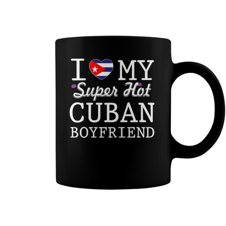 Womens I Love My Cuban Boyfriend Coffee Mug
