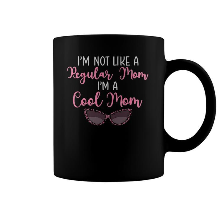Womens Im Not Like A Regular Mom Im A Cool Mom Leopard Sunglasses Coffee Mug