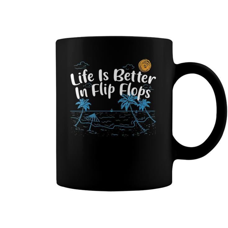Womens Life Is Better In Flip Flops Beach Lover Summer Beach Bum Coffee Mug
