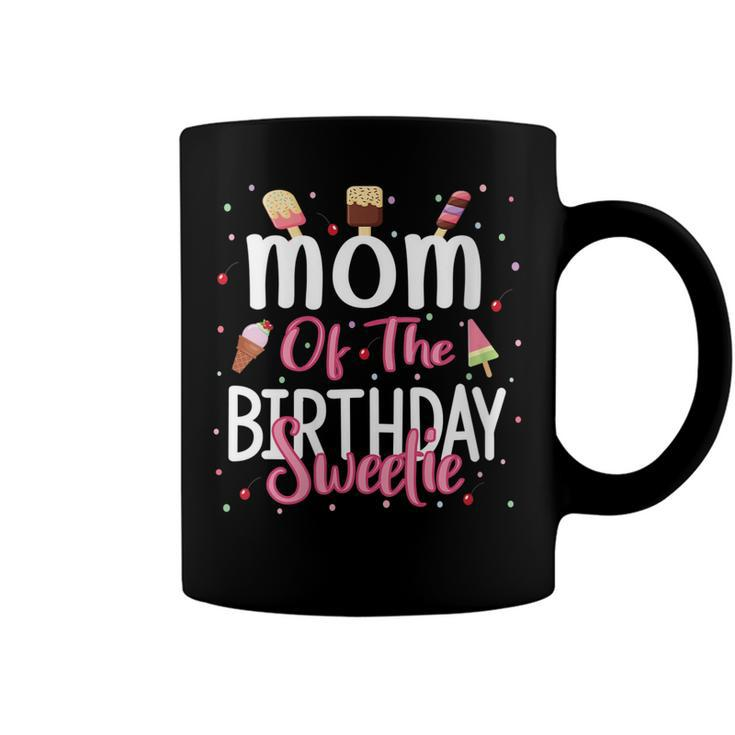 Womens Mom Of The Birthday Sweetie Girl Ice Cream Theme Party  Coffee Mug