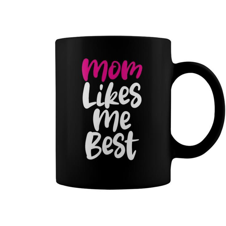 Womens Mommy Mothers Daywith Moms Likes Me Best Design Coffee Mug