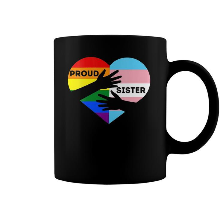 Womens Proud Ally Sister Lgbtq Transgender Ally Proud Sister Pride Coffee Mug