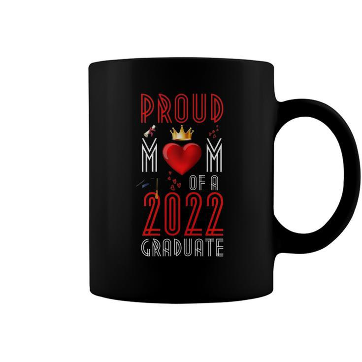 Womens Proud Mom Of A 2022 Graduate Graduation 2022 Mother Red Coffee Mug