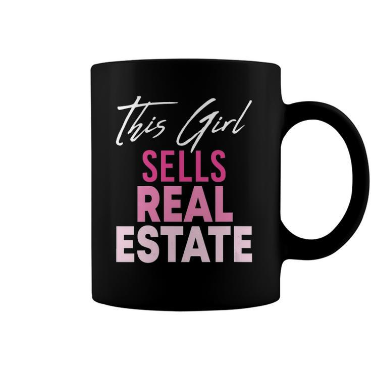 Womens This Girl Sells Real Estate Realtor Real Estate Agent Broker Coffee Mug