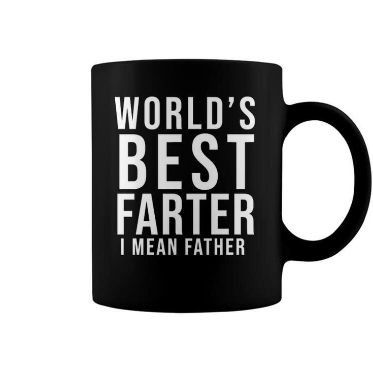Worlds Best Farter I Mean Father Funny Fathers Day  Husband  Fathers Day Gif Coffee Mug