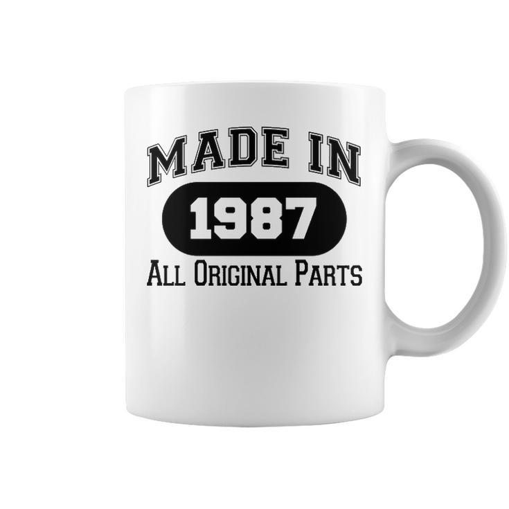 1987 Birthday   Made In 1987 All Original Parts Coffee Mug