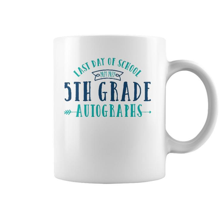 2022 Last Day Of School Autograph - 5Th Grade Graduation Coffee Mug