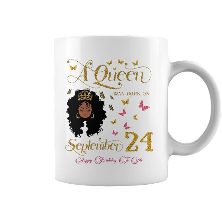 A Queen Was Born On September 24 Happy Birthday To Me Coffee Mug