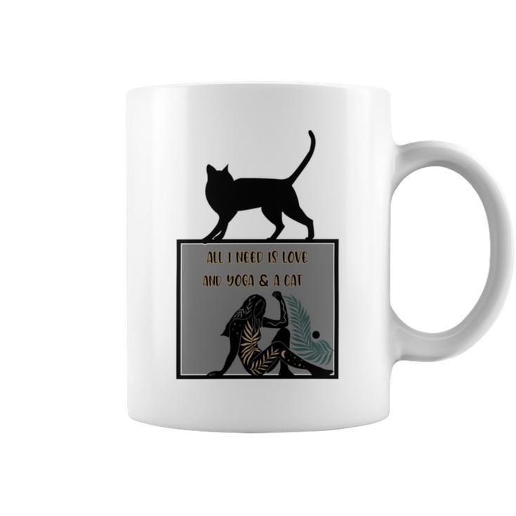 All I Need Is Love And Yoga  And A Cat Lovers  Gift For Yoga Lovers  Funny Cat  Coffee Mug