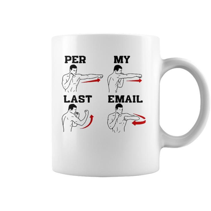 As Per My Last Email Coworker Humor Funny Men Costumed Coffee Mug