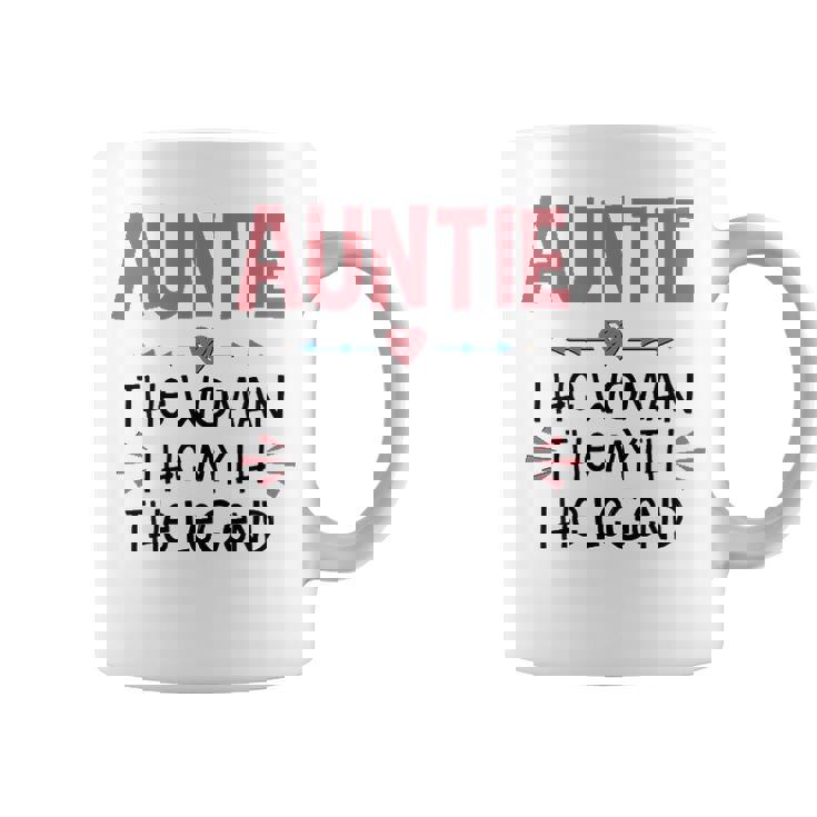 Auntie Gift   Auntie The Woman The Myth The Legend Coffee Mug