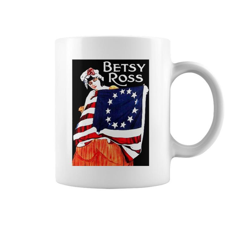 Betsy Ross American Flag 1776 Art 4Th Of July Gift Coffee Mug