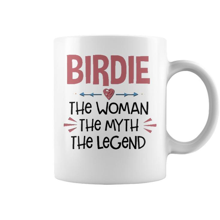 Birdie Grandma Gift   Birdie The Woman The Myth The Legend Coffee Mug