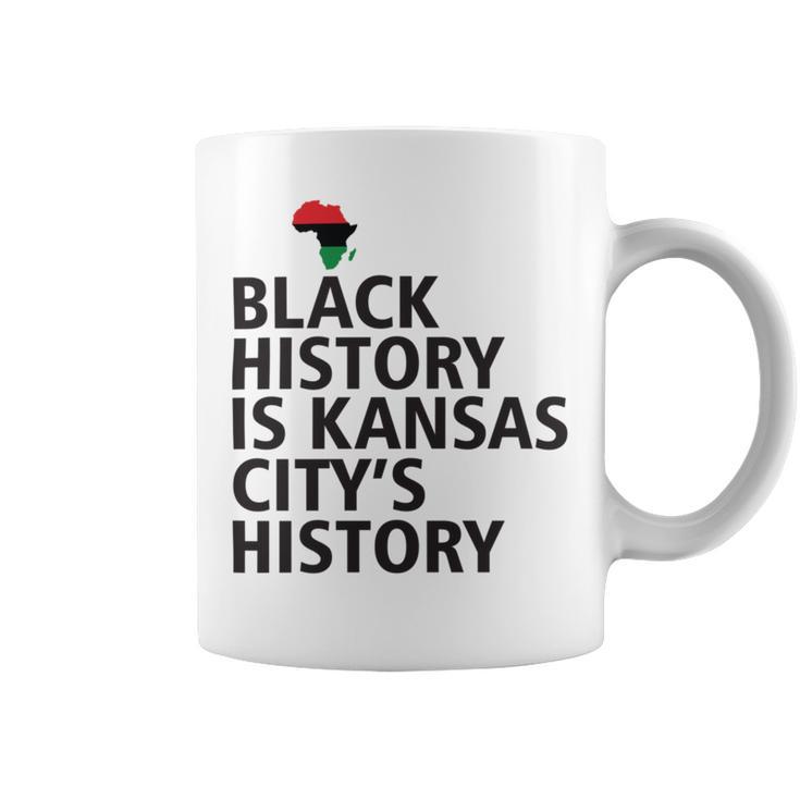 Black History Is Kansas Citys History Coffee Mug