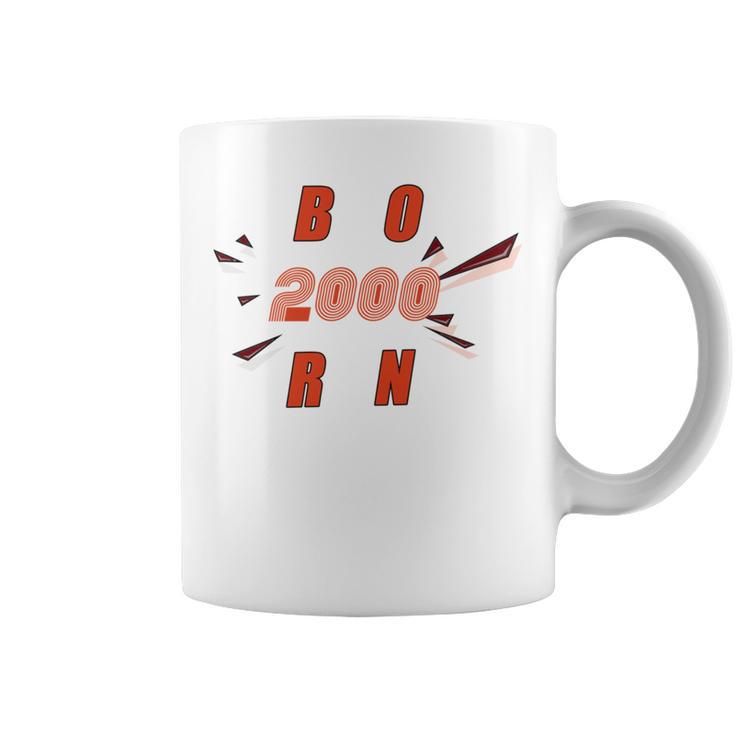 Born 2000 Funny And Best Gift Coffee Mug