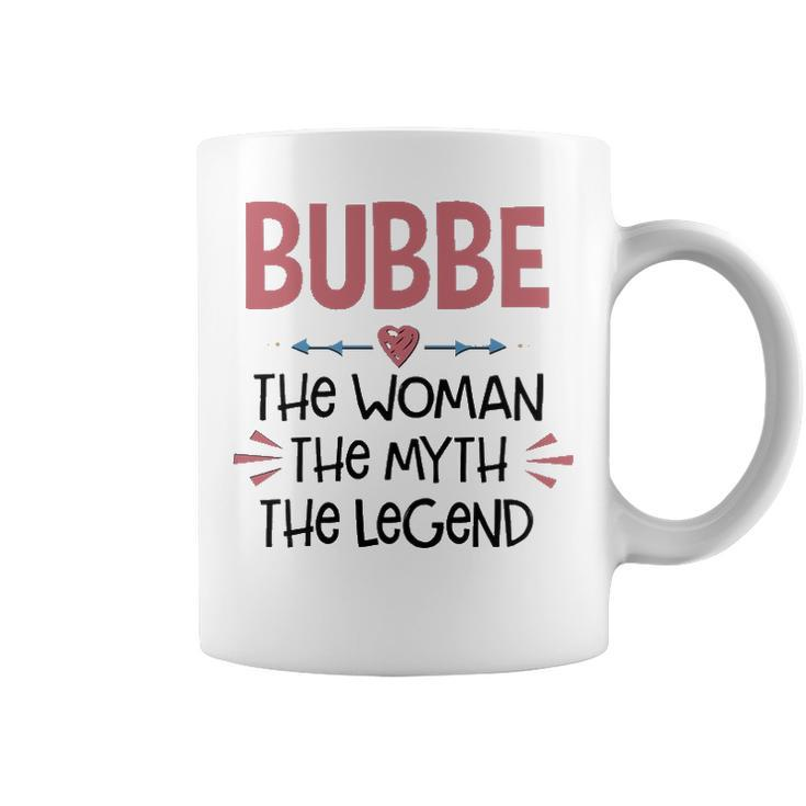 Bubbe Grandma Gift   Bubbe The Woman The Myth The Legend Coffee Mug