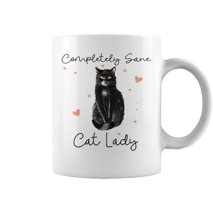 Completely Sane Cat Lady Cat Lover Coffee Mug