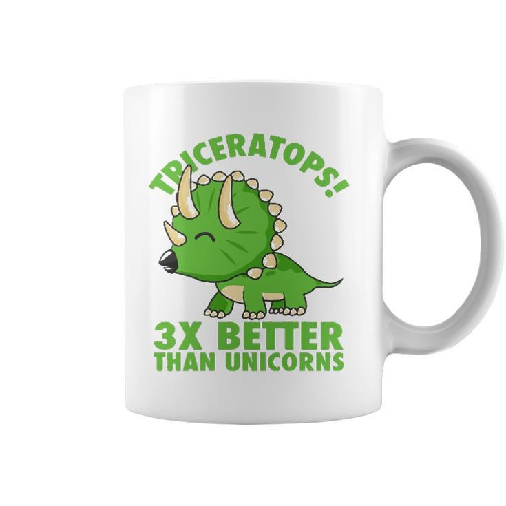 Cool Triceratops 3X Better Than Unicorns Funny Dinosaur Gift  Coffee Mug