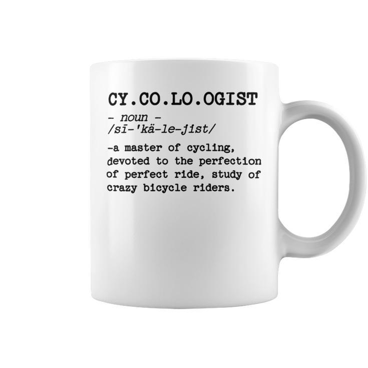 Cycologist Definition Sticker Funny Gift For Cycling Lover Classic Tshirt Coffee Mug