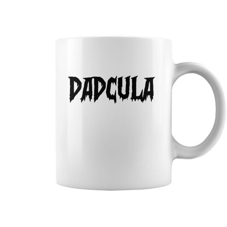 Dadcula Trick Or Treat Halloween Costume  Coffee Mug