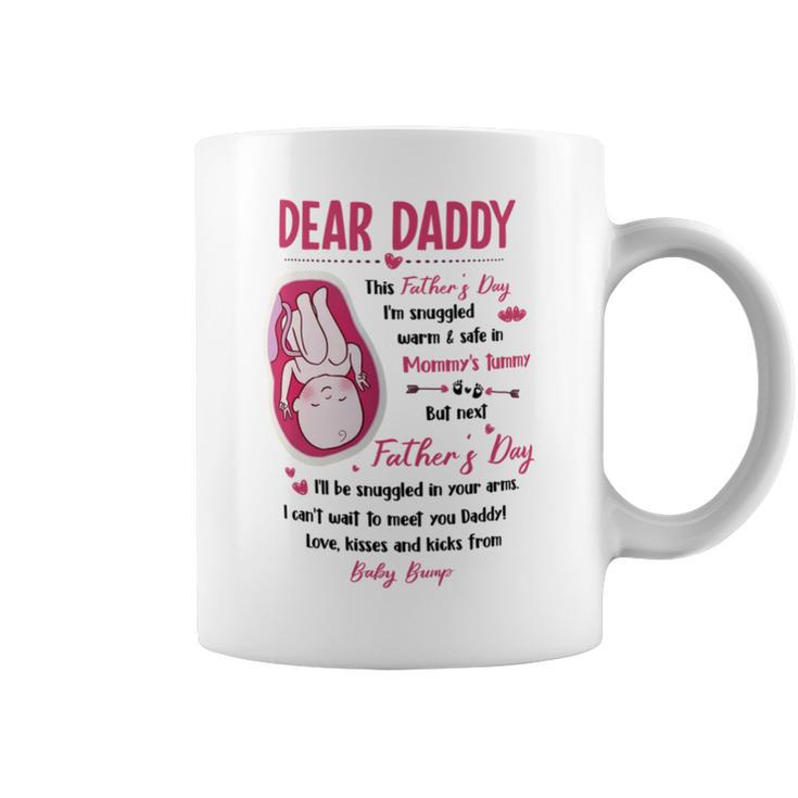 Dear Daddy Ive Loved You So Much Already 2 Coffee Mug