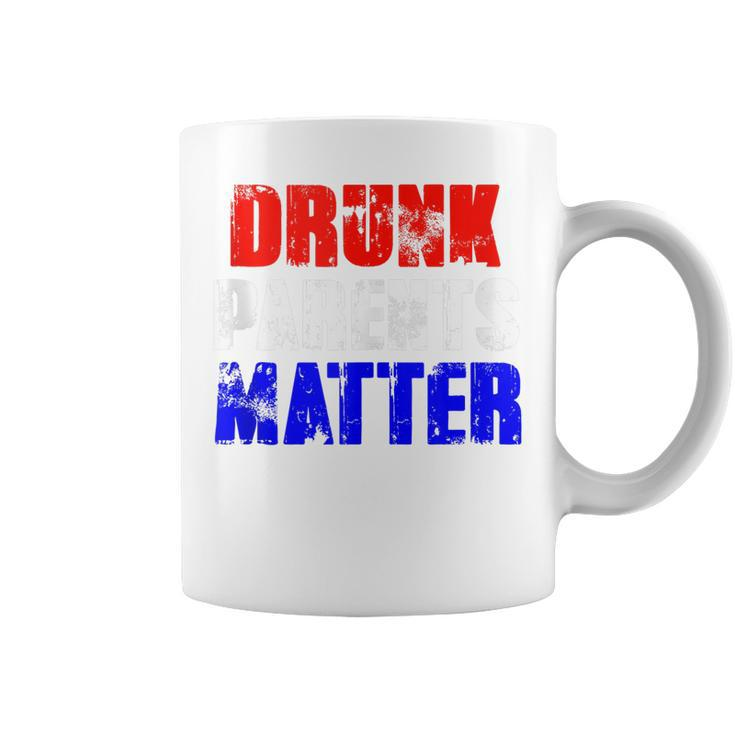 Drunk Parents Matter 4Th Of July Mom Dad Gift  Coffee Mug