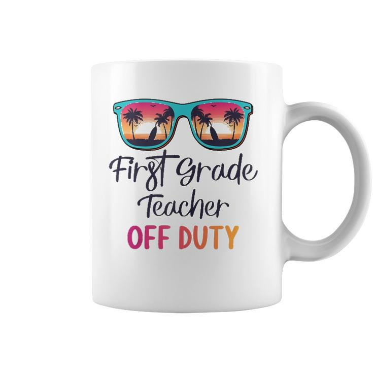 First Grade Teacher Off Duty School Summer Vacation  Coffee Mug