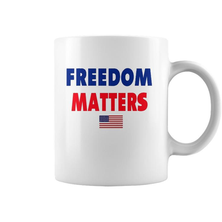 Freedom Matters American Flag Patriotic Coffee Mug