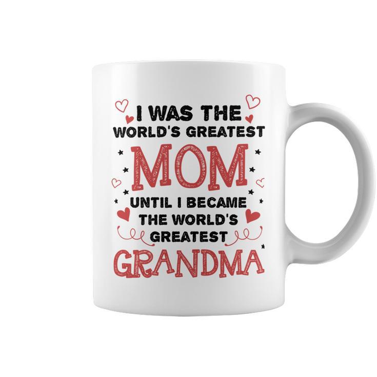 From Worlds Greatest Mom To Worlds Greatest Grandma  84 Trending Shirt Coffee Mug