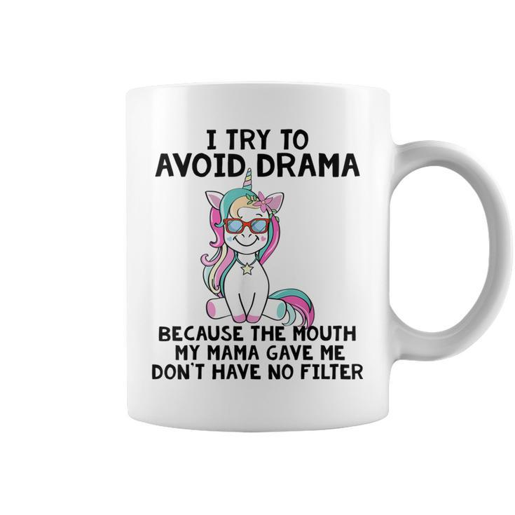 Funny Unicorns I Try To Avoid Drama Because The Mouth  V2 Coffee Mug