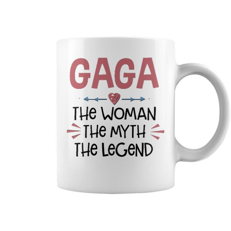 Gaga Grandma Gift   Gaga The Woman The Myth The Legend Coffee Mug