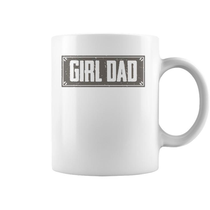 Girl Dad  For Men Proud Dad Of A Girl Daughter Vintage Coffee Mug