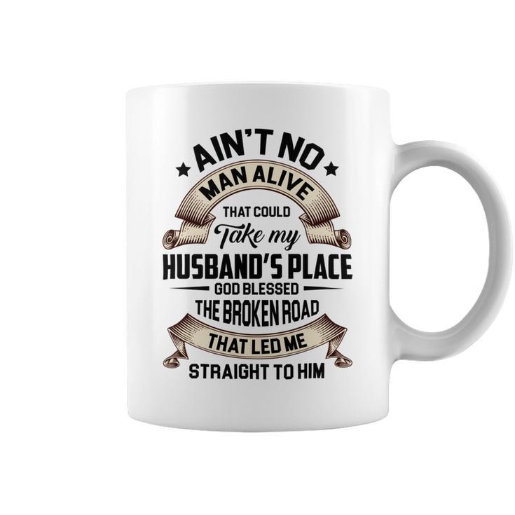 God Blessed The Broken Road  Best Gift For Wife Coffee Mug