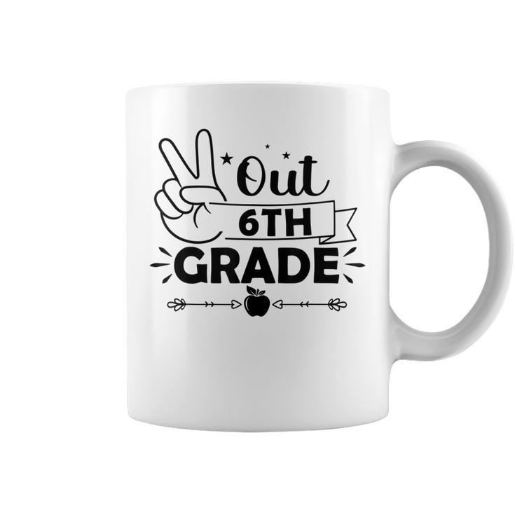 Graduation Peace Out 6Th Grade Funny End Of School Year  Coffee Mug