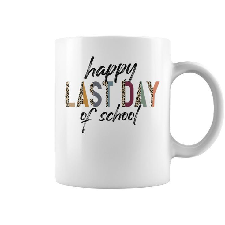 Happy Last Day Of School  Funny V4 Coffee Mug
