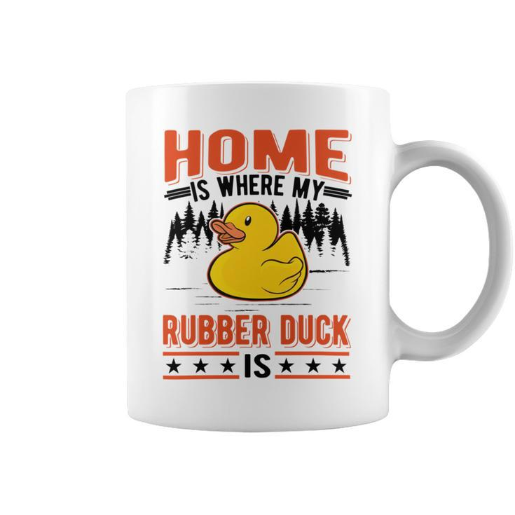 Home Is Where My Rubber Duck Coffee Mug