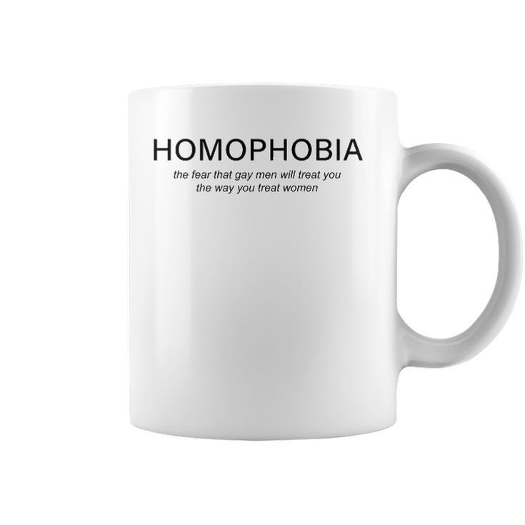 Homophobia Feminist Women Men Lgbtq Gay Ally  Coffee Mug