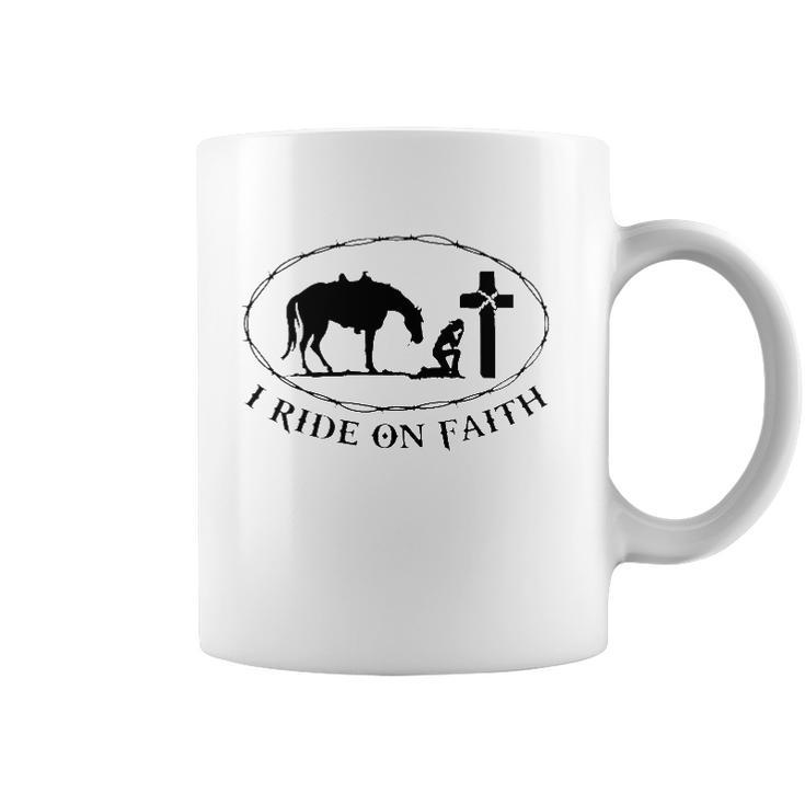 Horse Christian I Ride On Faith Coffee Mug