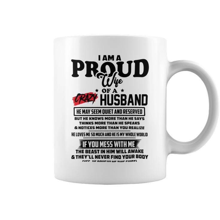 I Am A Proud Wife Of A Crazy Husband V2 Coffee Mug