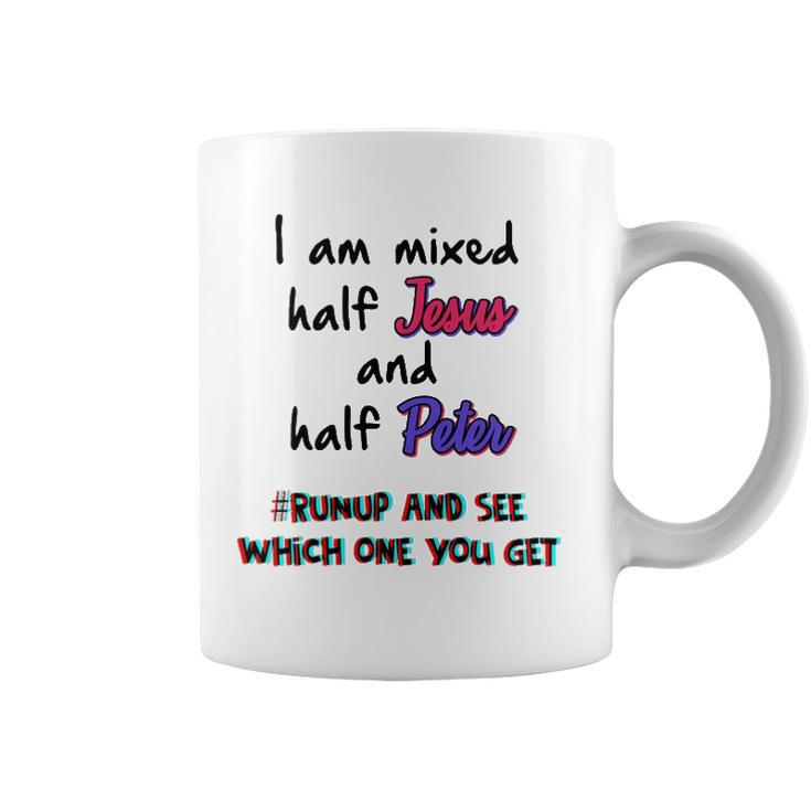 I Am Mixed Half Jesus And Half Peter Funny Christian Meme Coffee Mug