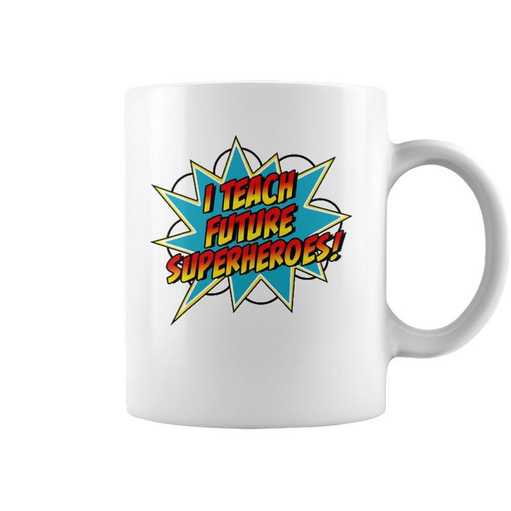 I Teach Superheroes Retro Comic Super Teacher Graphic Coffee Mug