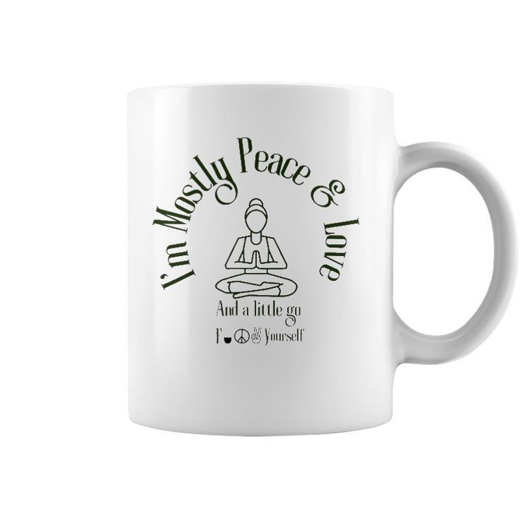 Im Mostly Peace And Love Yoga Coffee Mug