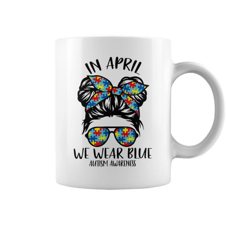 In April We Wear Blue Autism Awareness Month Coffee Mug