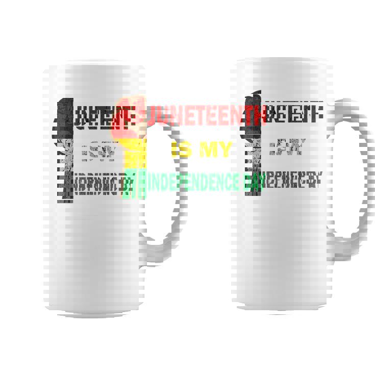 Juneteenth Is My Independence Day For Women Men Kids Vintage   Coffee Mug