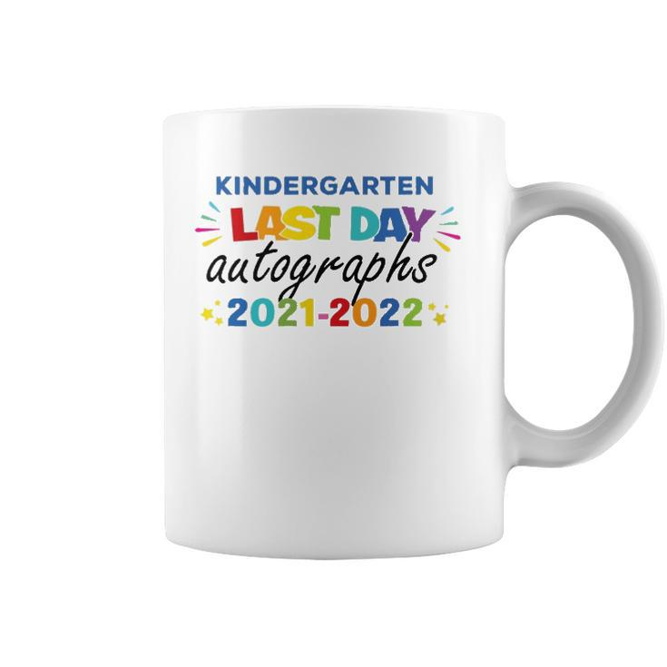 Last Day Autographs For Kindergarten Kids And Teachers 2022 Kindergarten Coffee Mug