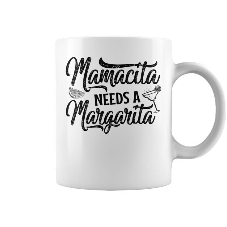 Mamacita Needs A Margarita Funny Cinco De Mayo Mom Gift Coffee Mug