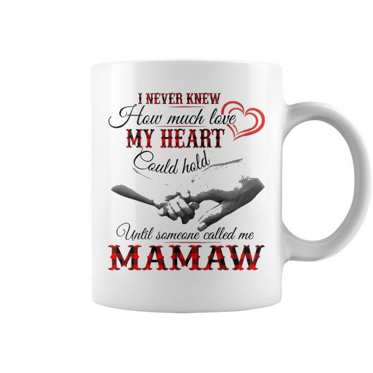 Mamaw Grandma Gift   Until Someone Called Me Mamaw Coffee Mug