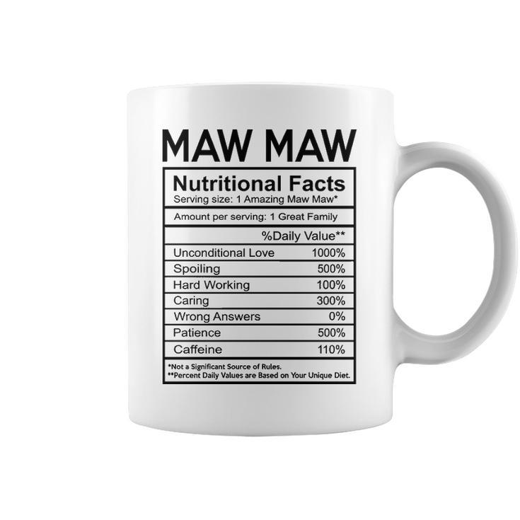 Maw Maw Grandma Gift   Maw Maw Nutritional Facts Coffee Mug