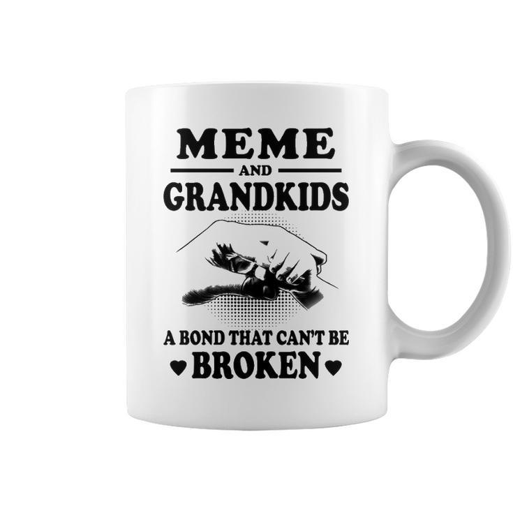 Meme Grandma Gift   Meme And Grandkids A Bond That Cant Be Broken Coffee Mug