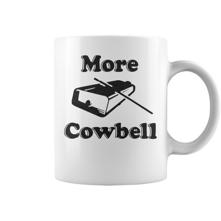 Mens More Cowbell T Shirt Funny Novelty Sarcastic Graphic Adult Humor Tee  175 Trending Shir Coffee Mug